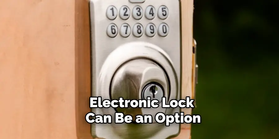 Electronic Lock Can Be an Option