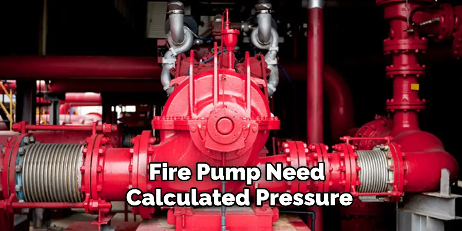 Fire Pump Need Calculated Pressure