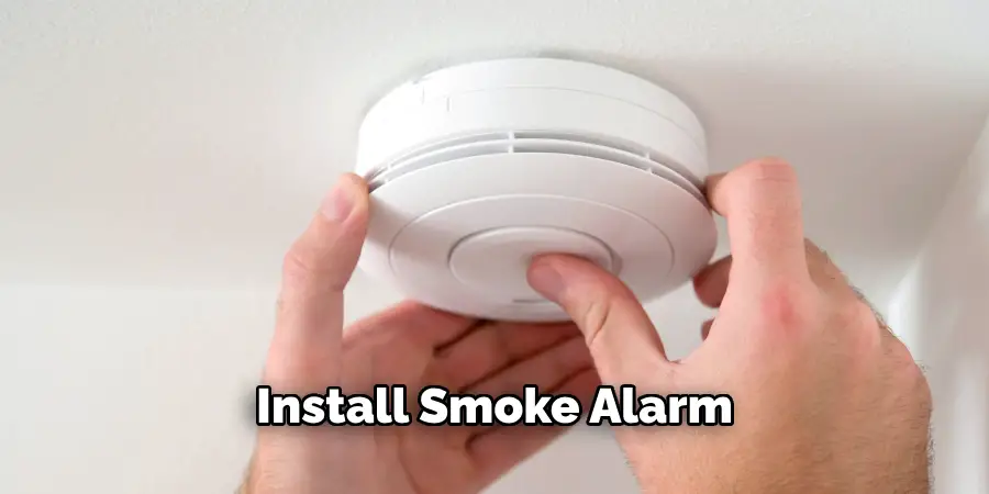 Install Smoke Alarm