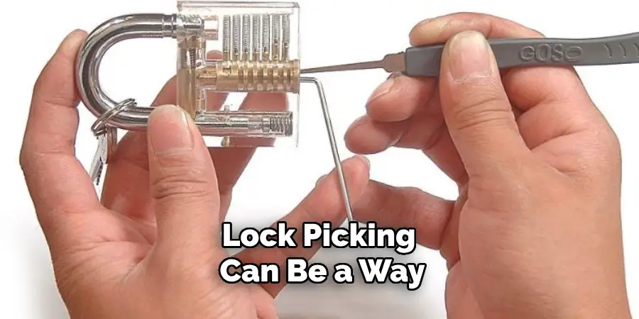 Lock Picking Can Be a Way