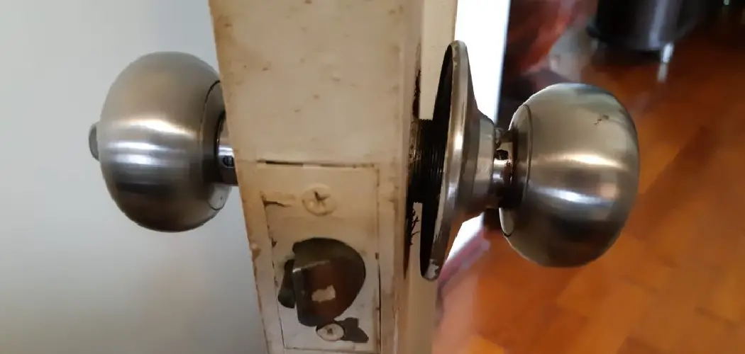 Loose Doorknob