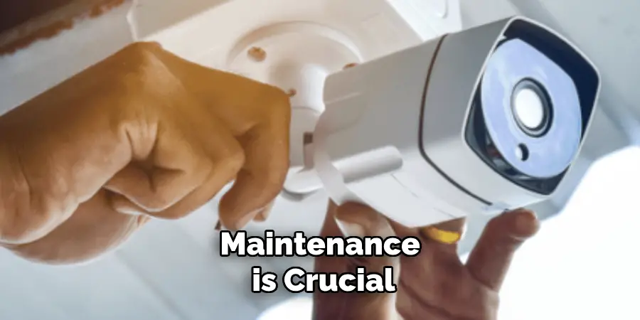 Maintenance is Crucial