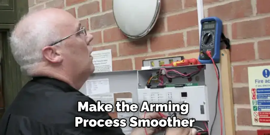 Make the Arming Process Smoother