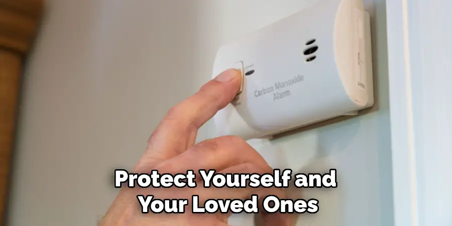 Protect Yourself and Your Loved Ones