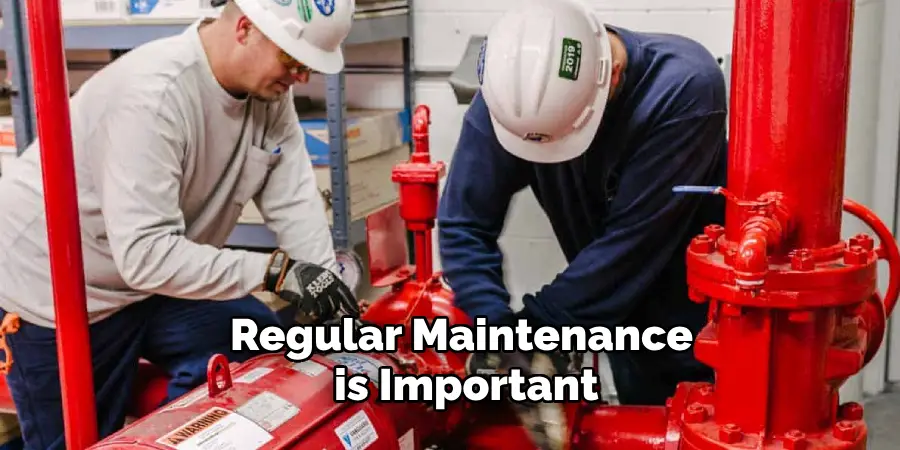 Regular Maintenance is Important