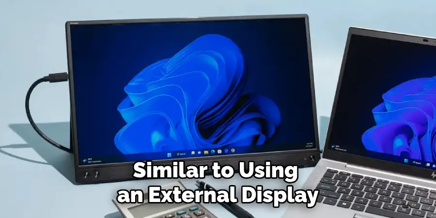 Similar to Using an External Display