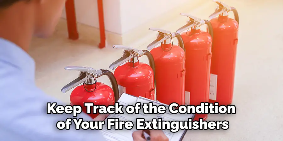 Keep Track of the Condition of Your Fire Extinguishers