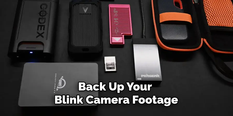 Back Up Your Blink Camera Footage