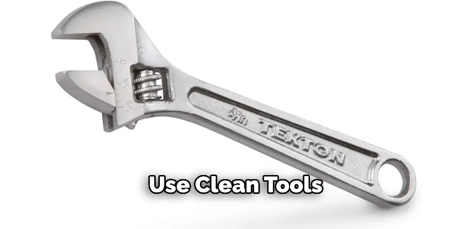 Use Clean Tools