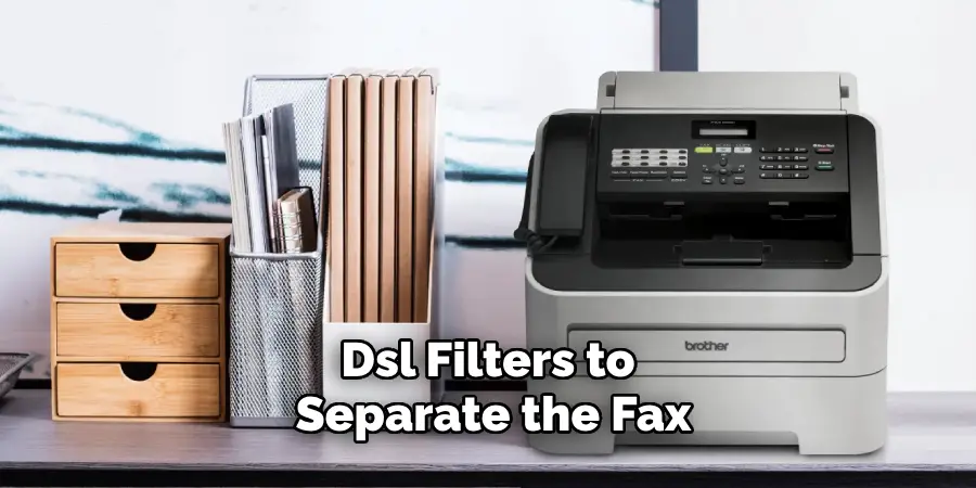 Dsl Filters to Separate the Fax