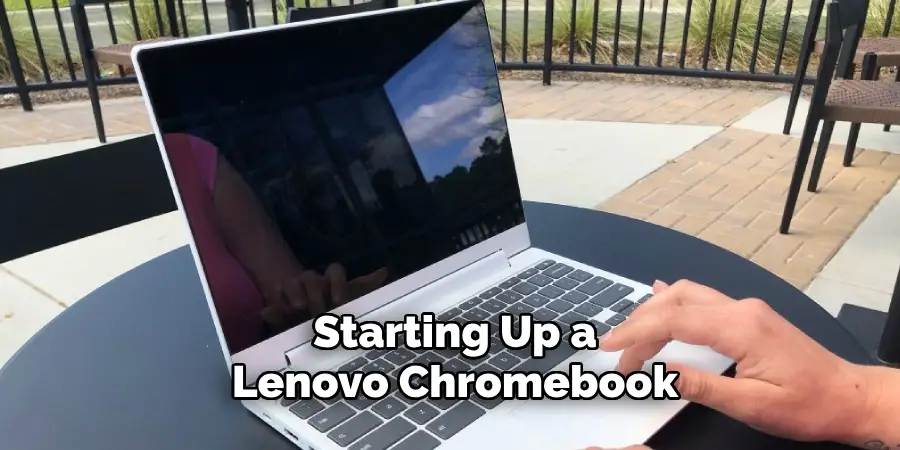 Starting Up a Lenovo Chromebook