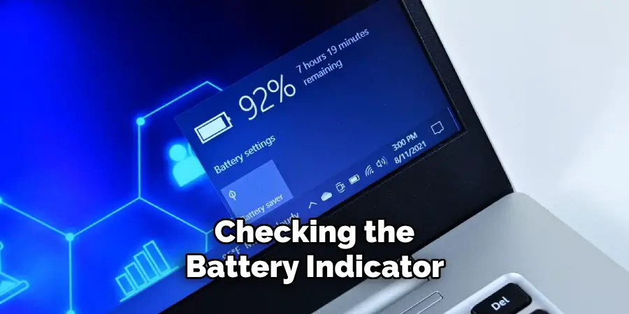 Checking the Battery Indicator 