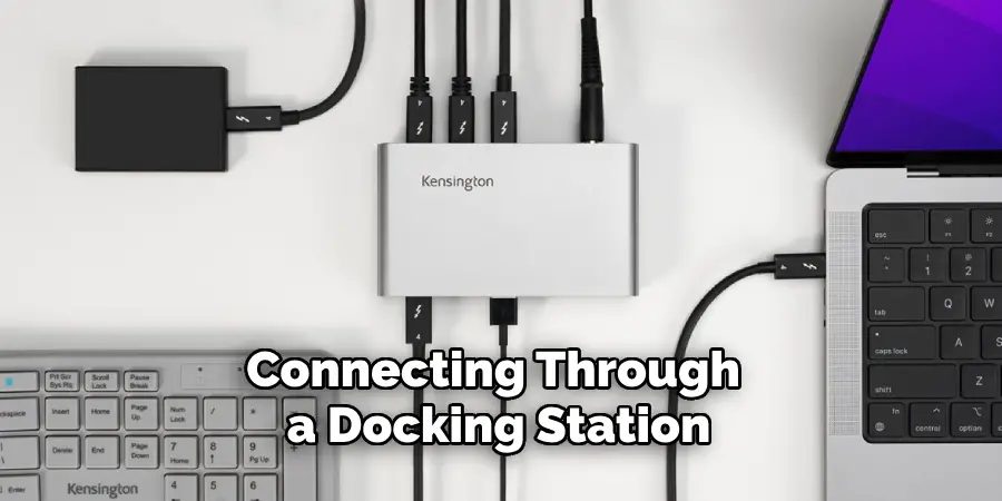 Connecting Through a Docking Station