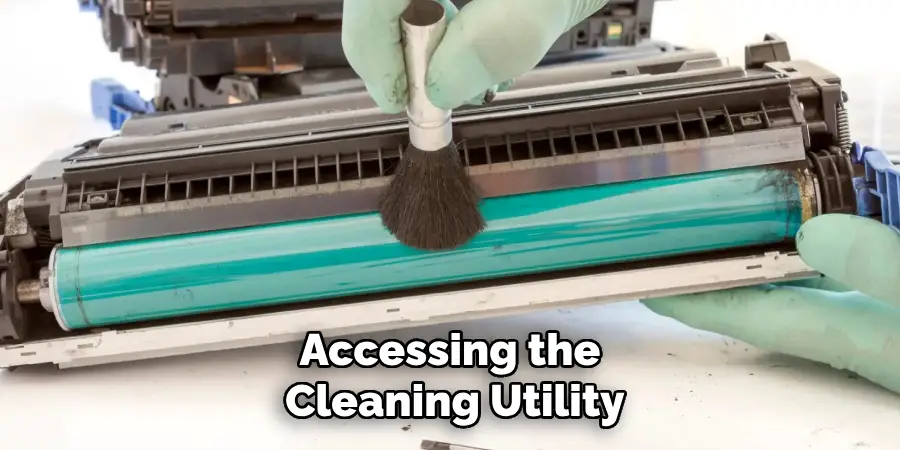 Accessing the Cleaning Utility