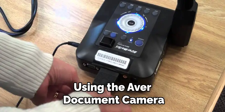 Using the Aver Document Camera