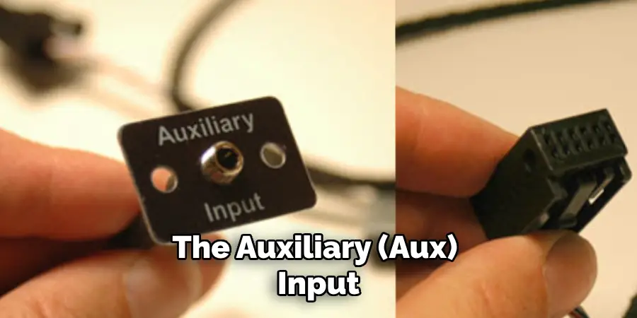 The Auxiliary (Aux) Input