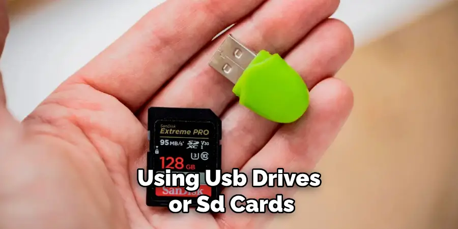 Using Usb Drives or Sd Cards