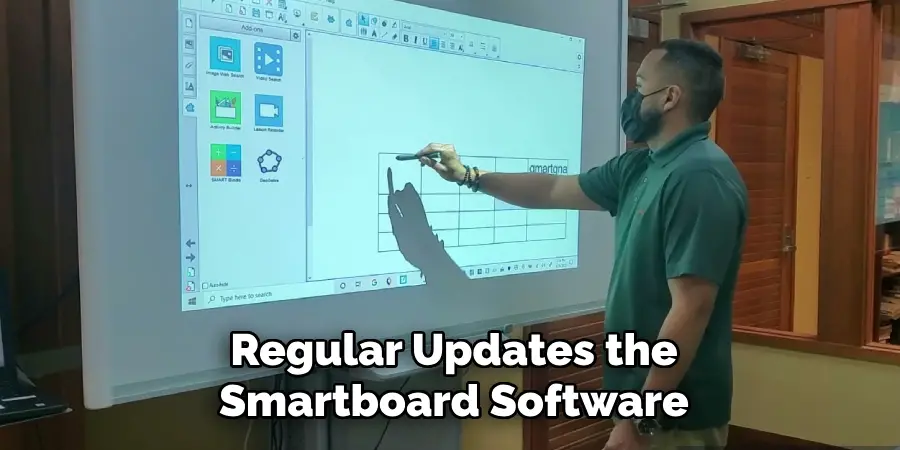 Regular Updates the
Smartboard Software