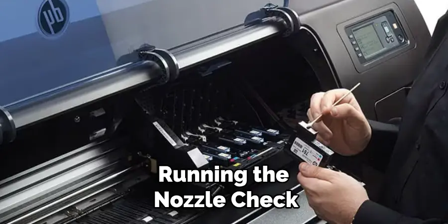 Running the 
Nozzle Check