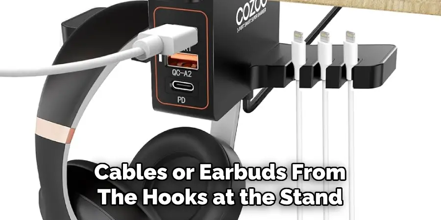 Cables or Earbuds From the Hooks at the Stand