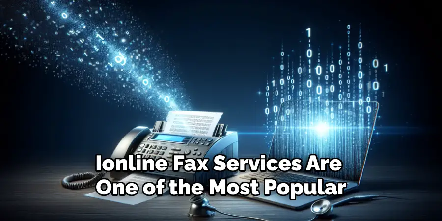 Ionline Fax Services Are 
One of the Most Popular