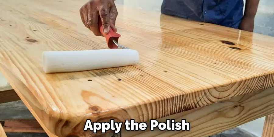 Apply the Polish