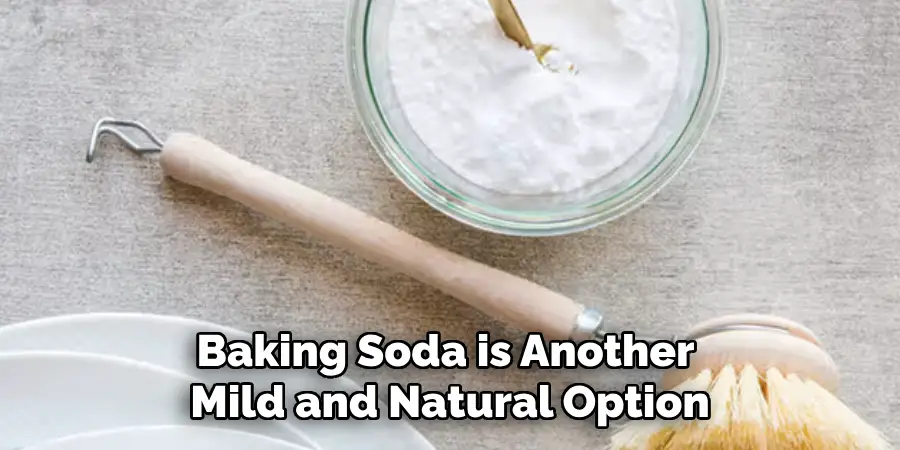 Baking Soda is Another Mild and Natural Option