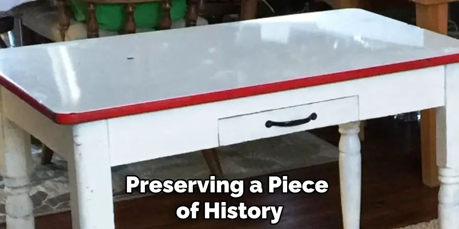 Preserving a Piece of History