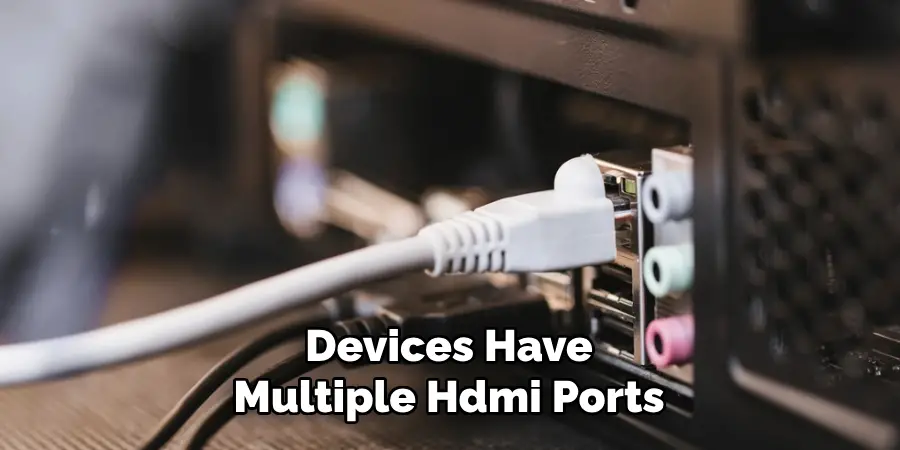 Devices Have Multiple Hdmi Ports