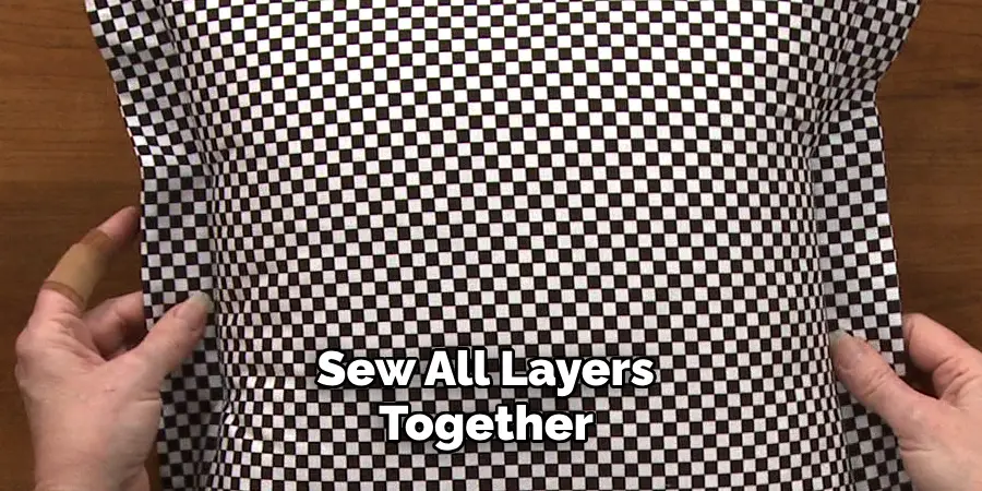 Sew All Layers Together