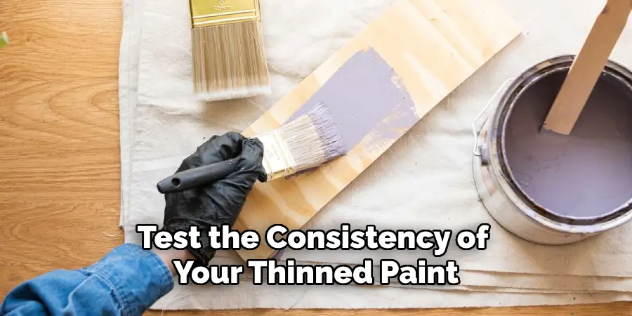 Test the Consistency of Your Thinned Paint