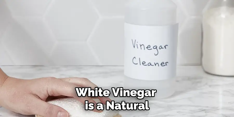 White Vinegar is a Natural