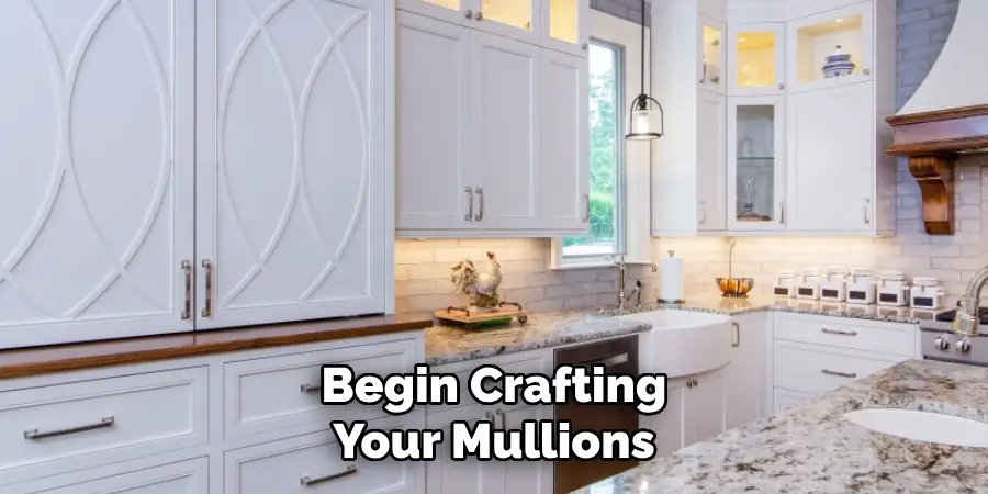 Begin Crafting
Your Mullions