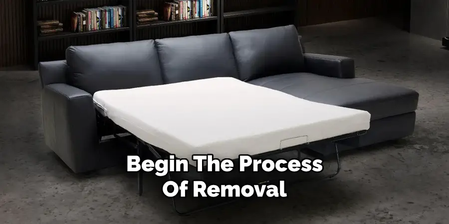 Begin The Process Of Removal