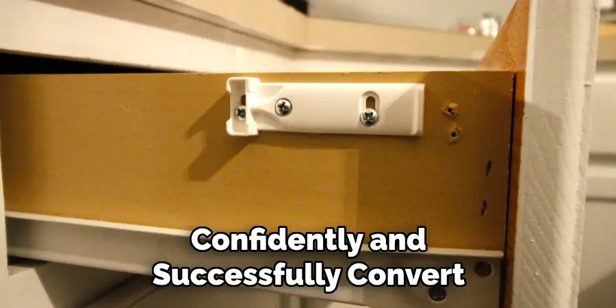 Confidently and
Successfully Convert