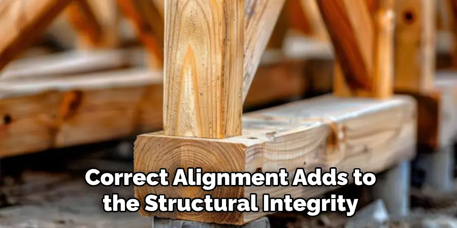 Correct Alignment Adds to the Structural Integrity