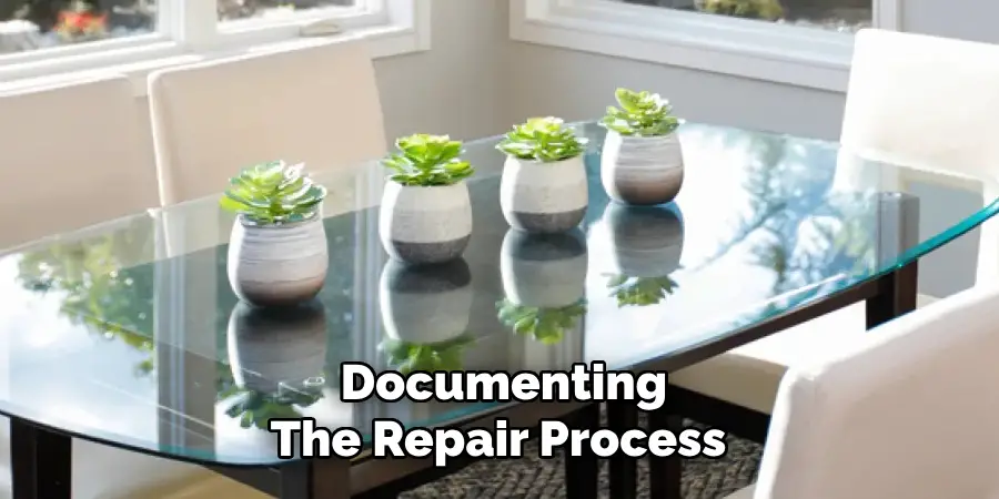 Documenting The Repair Process 