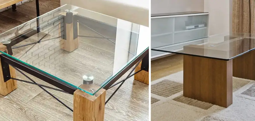 How to Fix Glass on Table Top