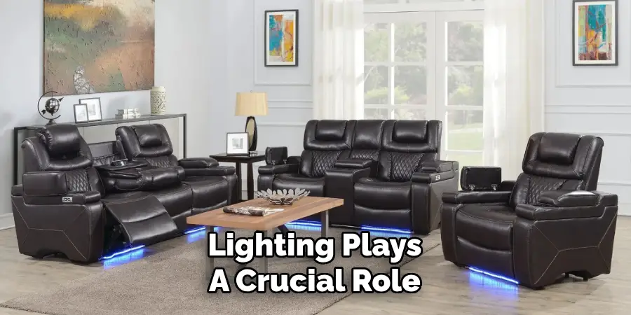 Lighting Plays
A Crucial Role 