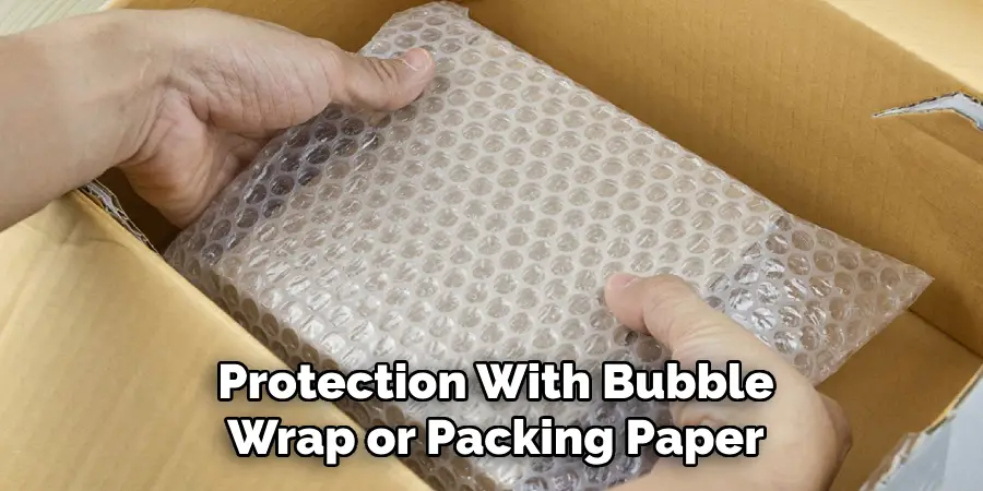 Protection With Bubble Wrap or Packing Paper