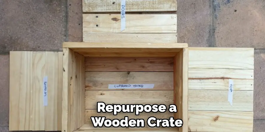 Repurpose a
Wooden Crate