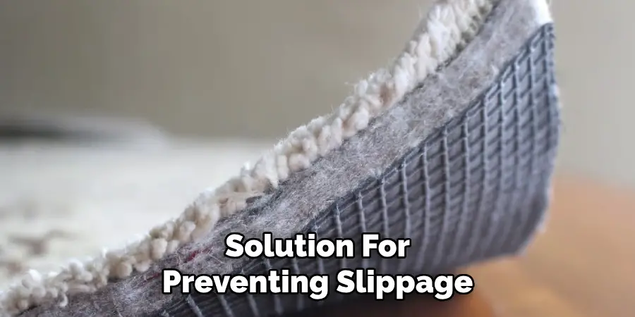 Solution For Preventing Slippage