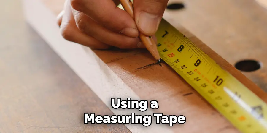 Using a Measuring Tape
