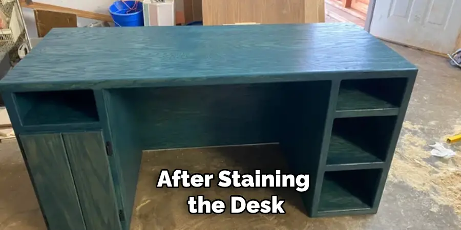 After Staining
the Desk