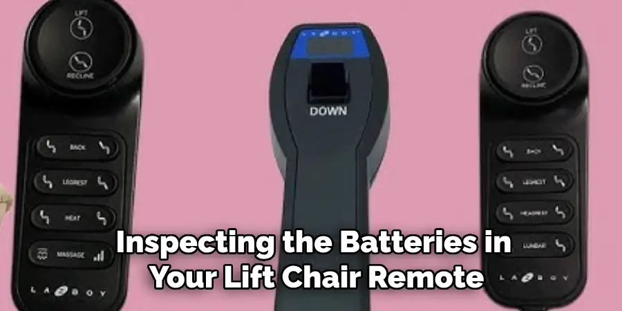 Inspecting the Batteries in
 Your Lift Chair Remote