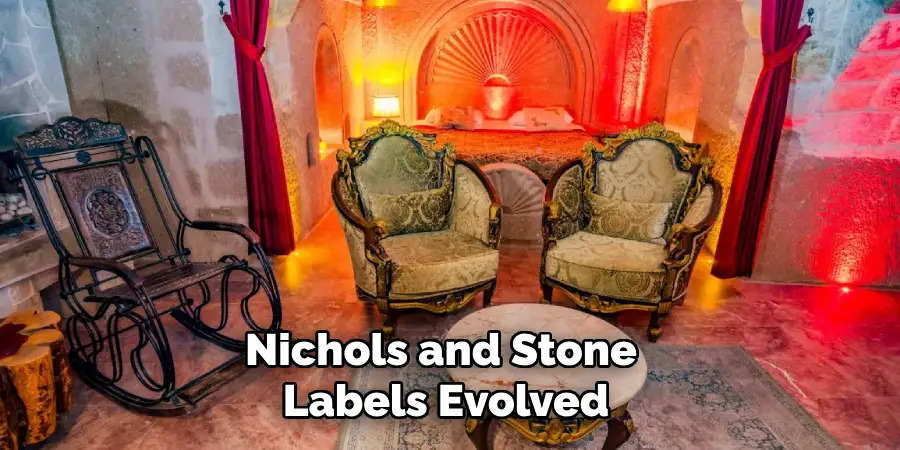 Nichols and Stone 
Labels Evolved