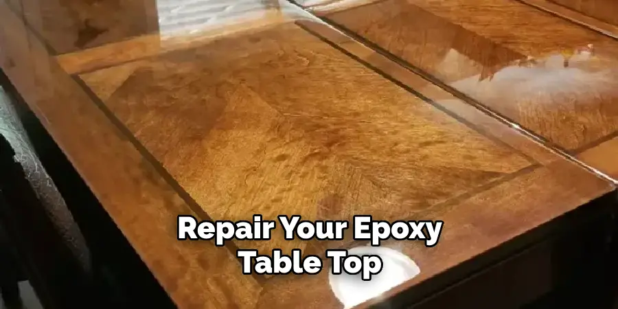 Repair Your Epoxy Table Top