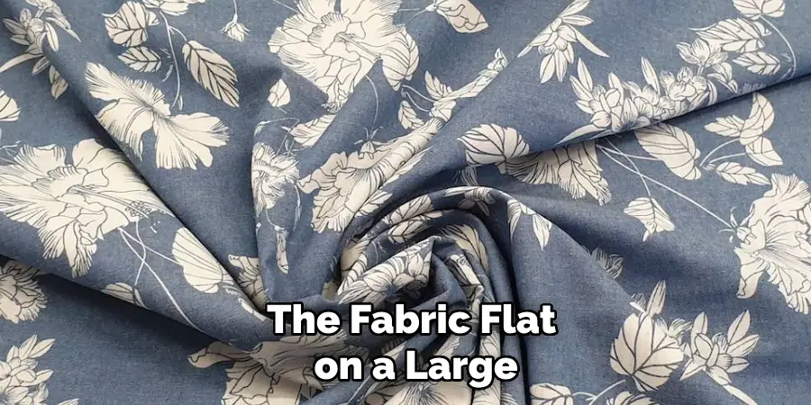 The Fabric Flat 
on a Large