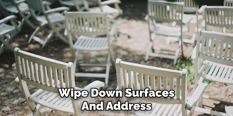 Wipe Down Surfaces
And Address