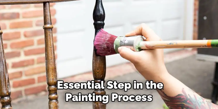 Essential Step in the
Painting Process 